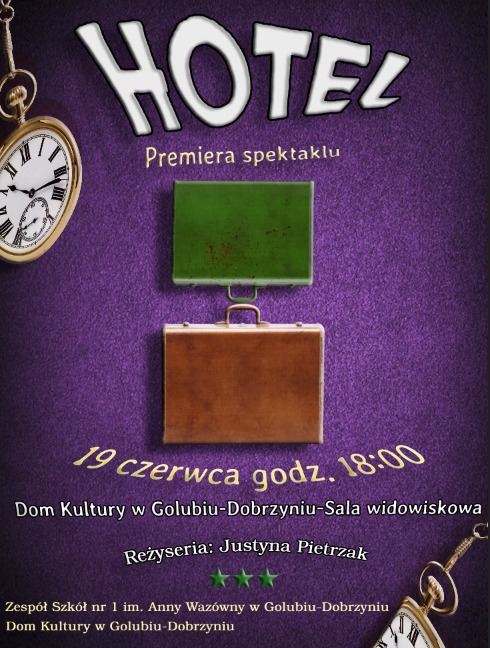 Spektakl Hotel - Zespół Szkół nr 1 