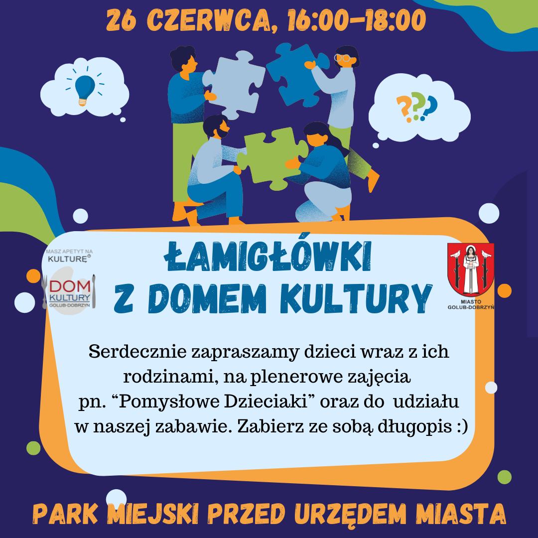 Łamigówki z Domem Kultury