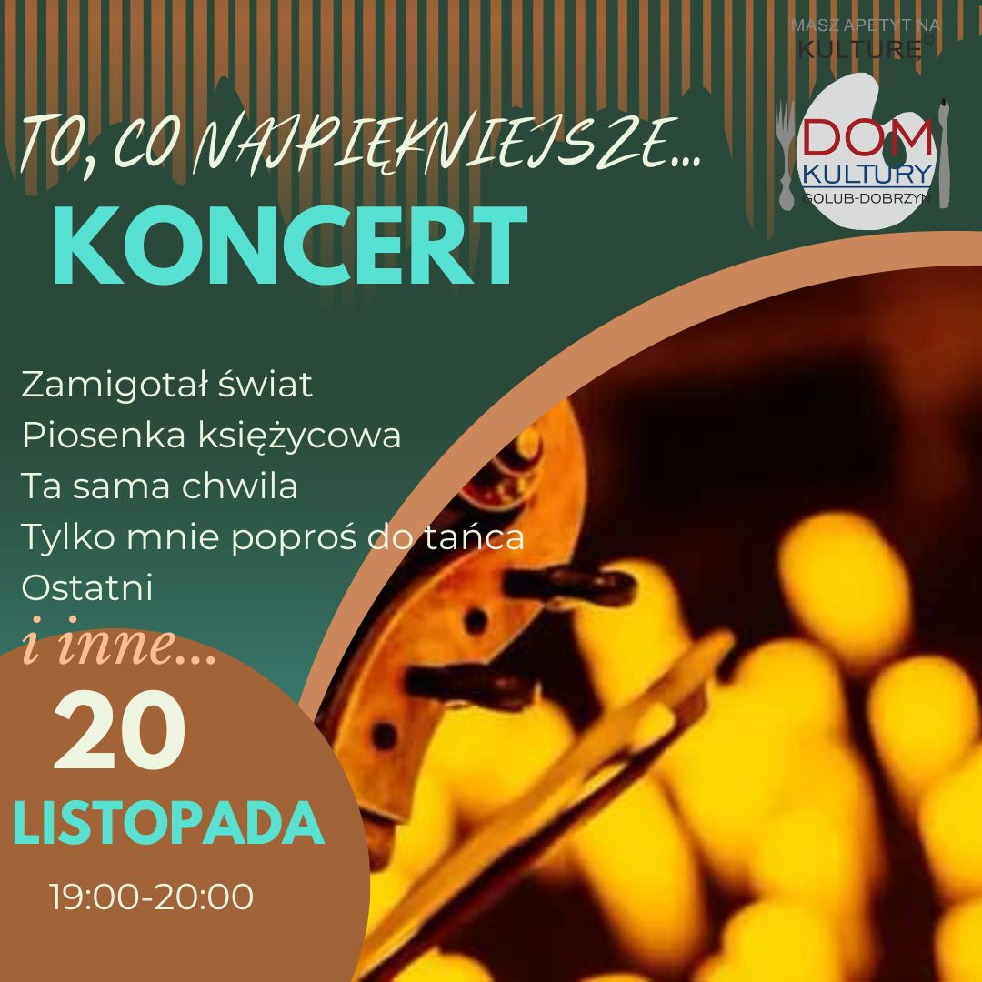 To, co najpiękniejsze... KONCERT
